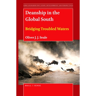 预订 Deanship in the Global South: Bridging Troubled Waters 全球南部的校长: 9789004459847
