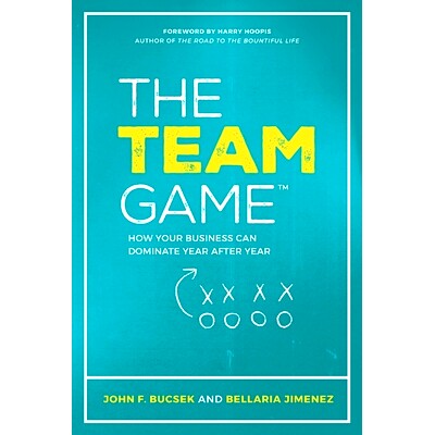 预订 The Team Game: How Your Business Can Dominate Year after Year: 9781733814331