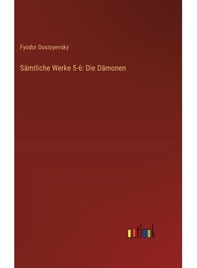 预订 Sämtliche Werke 5-6: Die Dämonen: 9783368910013