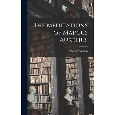 预订 The Meditations of Marcus Aurelius 9781015392953