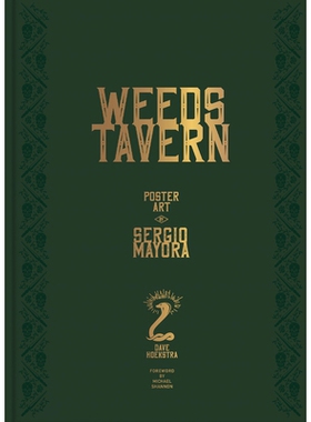 预订 Weeds Tavern: Poster Art of Sergio Mayora 杂草酒馆：塞尔吉奥·马约拉的海报艺术: 9781951963194
