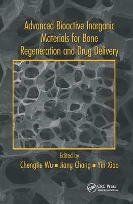 【预订】Advanced Bioactive Inorganic Materials for Bone Regeneration and Drug Delivery