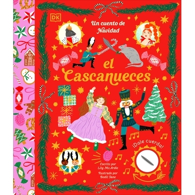 预订 El Cascanueces (the Nutcracker): Un Cuento de Navidad: 9780593850091