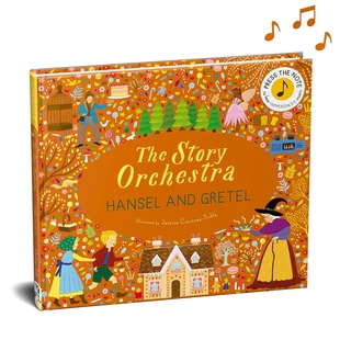 交响乐团发声书 古典音乐故事绘本 糖果屋 英文原版 The Story Orchestra: Hansel and Gretel 汉塞尔和格莱特