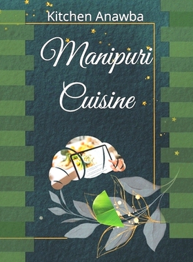 预订 Manipuri Cuisine: 9798861078085
