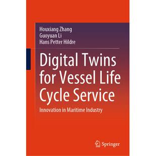 预订 Digital Twins for Vessel Life Cycle Service: Innovation in Maritime Industry船舶生命周期服务的数字双胞胎：航运业创
