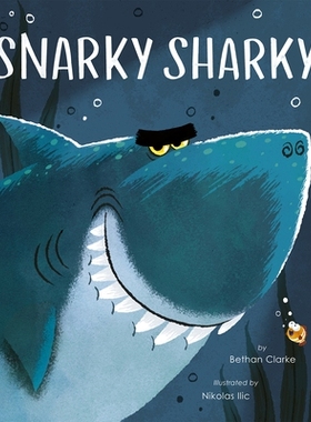 预订 Snarky Sharky 尖刻的鲨鱼: 9781664300644