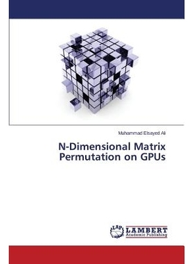 预订 N-Dimensional Matrix Permutation on GPUs GPU上的n维矩阵排列: 9783659488313