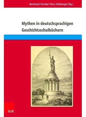 预订 Mythen in deutschsprachigen Geschichtsschulbüchern: Von Marathon bis zum Élysée-Vertrag 德语历史*中的神话：