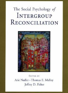 【预订】The Social Psychology of Intergroup Reconciliation