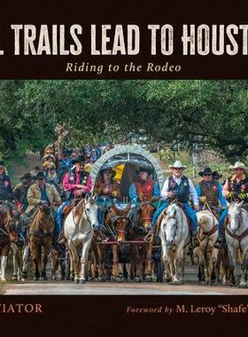 [预订]All Trails Lead to Houston 9781648431524