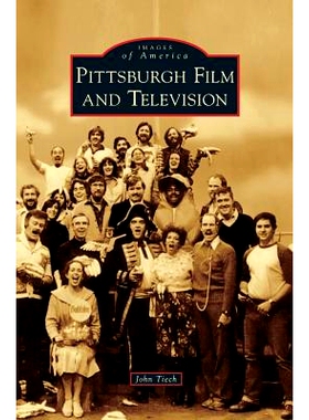 预订 Pittsburgh Film and Television: 9781531672645