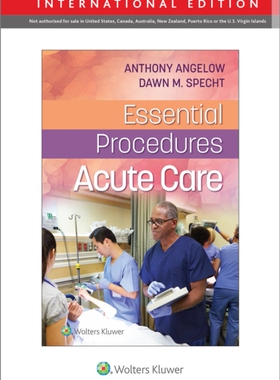 【预订】Essential Procedures: Acute Care, International Edition 9781975173739