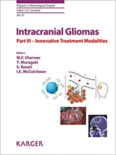 【预售】Intracranial Gliomas Part III - Innovative Treatment Modalities