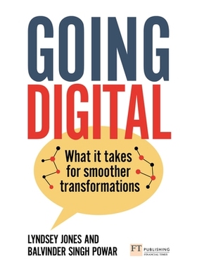 预订 Going Digital: What It Takes for Smoother Transformations 走向数字化: 9781292375670