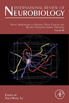 【预订】Novel Approaches to Studying Basal Ganglia and Related Neuropsychiatric Disorders
