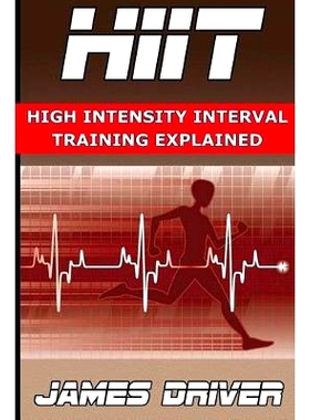 预订 HIIT - High Intensity Interval Training Explained: 9781477421598