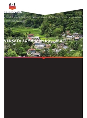 预订 LE MARKETING DANS L’ÉCONOMIE TRIBALE: ETUDE SUR LES SHANDIES TRIBAUX DANS LE DISTRICT DE SRIKAKULAM DE L’ANDHRA