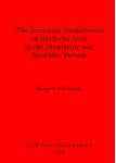 [预订]The Economic Exploitation of the Swiss Area in the Mesolithic and Neolithic Periods 9780860540724