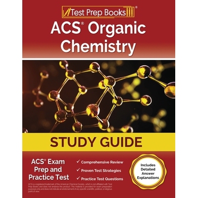 预订 ACS Organic Chemistry Study Guide: ACS Exam Prep and Practice Test [Includes Detailed Answer Explanations] 97816377