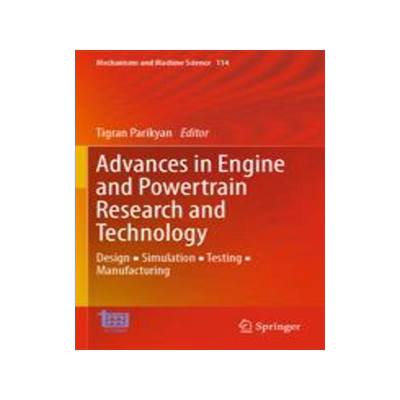 预订 Advances in Engine and Powertrain Research and Technology: Design ▪ Simulation ▪ Testing 9783030918712