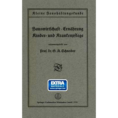 预订 Kleine Haushaltungskunde: Hauswirtschaft · Ernährung, Kinder- und Krankenpflege: 9783663163435