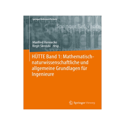 预订 HÜTTE Band 1: Mathematisch-naturwissenschaftliche und allgemeine Grundlagen für Ingenieure