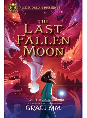 预订 Rick Riordan Presents: The Last Fallen Moon-A Gifted Clans Novel: 9781368073158