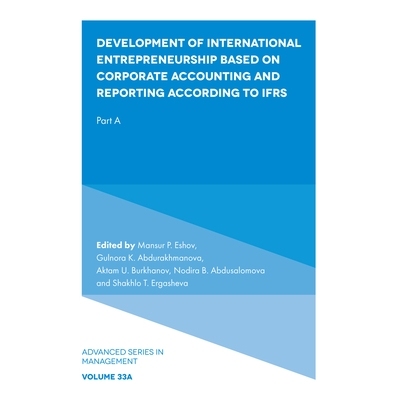 预订 Development of International Entrepreneurship Based on Corporate Accounting and Reporting According to IFRS: Part A