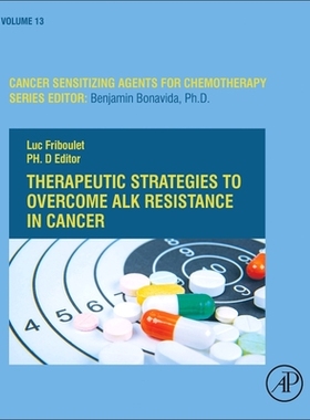 【预订】Therapeutic Strategies to Overcome Alk Resistance in Cancer, 13