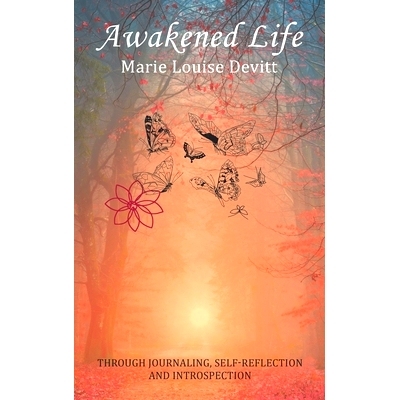 预订 Awakened Life: Through Journaling, Self-reflection and Introspection: 9781982288204