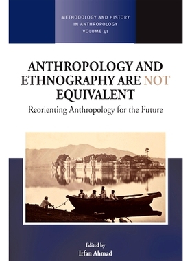 预订 Anthropology and Ethnography are Not Equivalent: Reloading Anthropology for the Future 人类学与人种学不对等：未来人