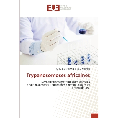 预订 Trypanosomoses africaines: 9786209260919
