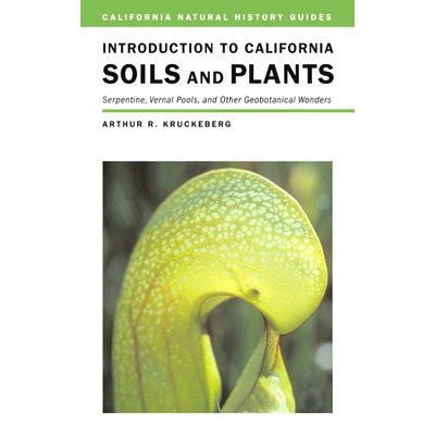 预订 Introduction to California Soils and Plants: Serpentine, Vernal Pools, and Other Geobotanical Wonders: 978052023372