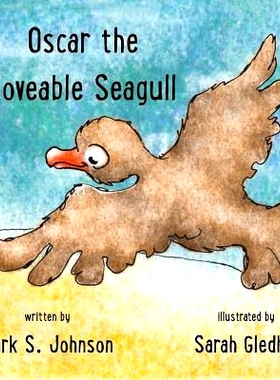 预订 Oscar the Loveable Seagull: 9781645166733