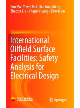 预订 International Oilfield Surface Facilities: Safety Analysis for Electrical Design