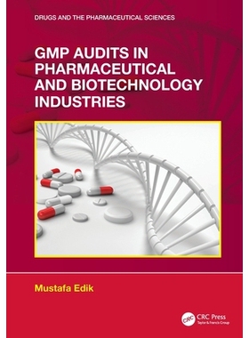 预订 GMP Audits in Pharmaceutical and Biotechnology Industries: 9781032257761
