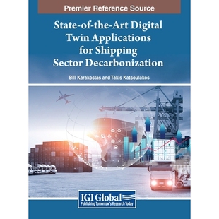 预订 State-of-the-Art Digital Twin Applications for Shipping Sector Decarbonization 航运业脱碳的先进数字孪生应用: 978166