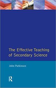 【预售】Effective Teaching of Secondary Science, The