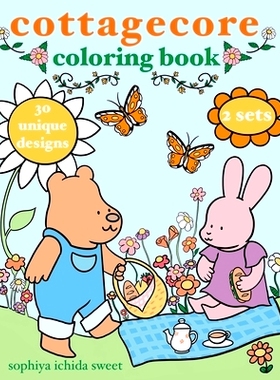 预订 Cottagecore Coloring: A Calming Coloring Experience Featuring Forest Friends: 9780998156958