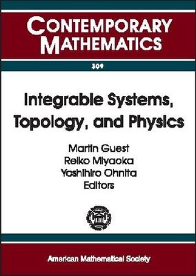 【预售】Integrable Systems, Topology, and Physics