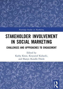 [预订]Stakeholder Involvement in Social Marketing: Challenges and Approaches to Engagement