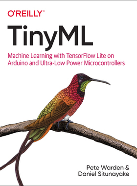 【预订】Tinyml: Machine Learning with Tensorflow Lite on Arduino and Ultra-Low-Power Microcontrollers