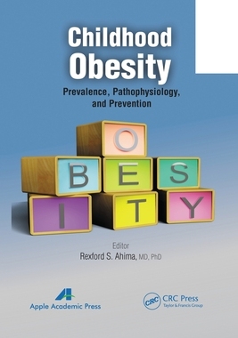 【预订】Childhood Obesity: Prevalence, Pathophysiology, and Management 9781774633120