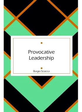 预订 Provocative Leadership: 9781730768880