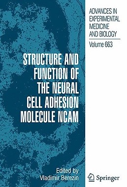 【预订】Structure and Function of the Neural Cell Adhesion Molecule NCAM