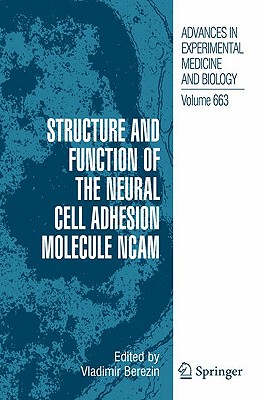 【预订】Structure and Function of the Neural Cell Adhesion Molecule NCAM