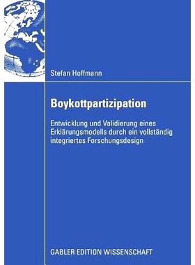 预订 Boykottpartizipation: Entwicklung und Validierung eines Erklärungsmodells durch ein vollständig integriertes Fors