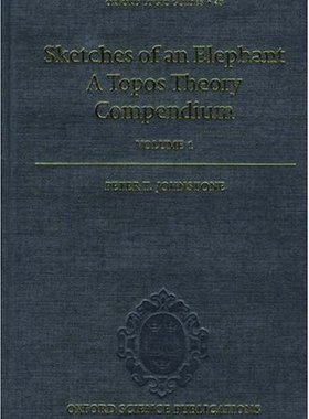 【预订】Sketches of an Elephant: A Topos Theory Compendium