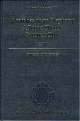 【预订】Sketches of an Elephant: A Topos Theory Compendium